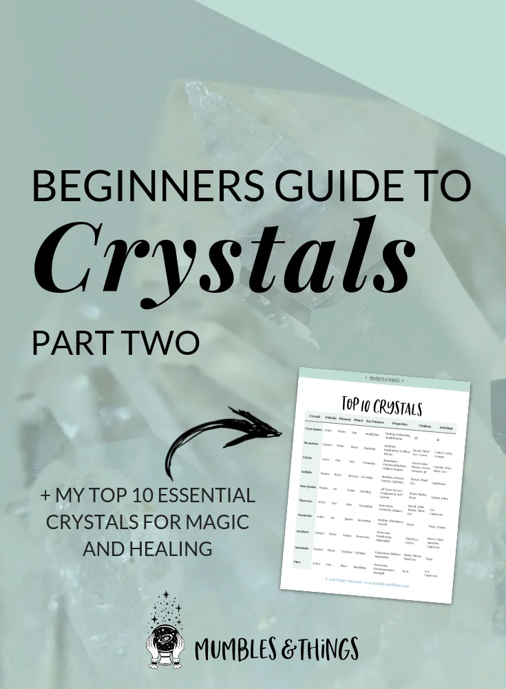 Beginner’s Guide to Crystals: Part 2 - How to Use Crystals in Your Witchcraft Practice