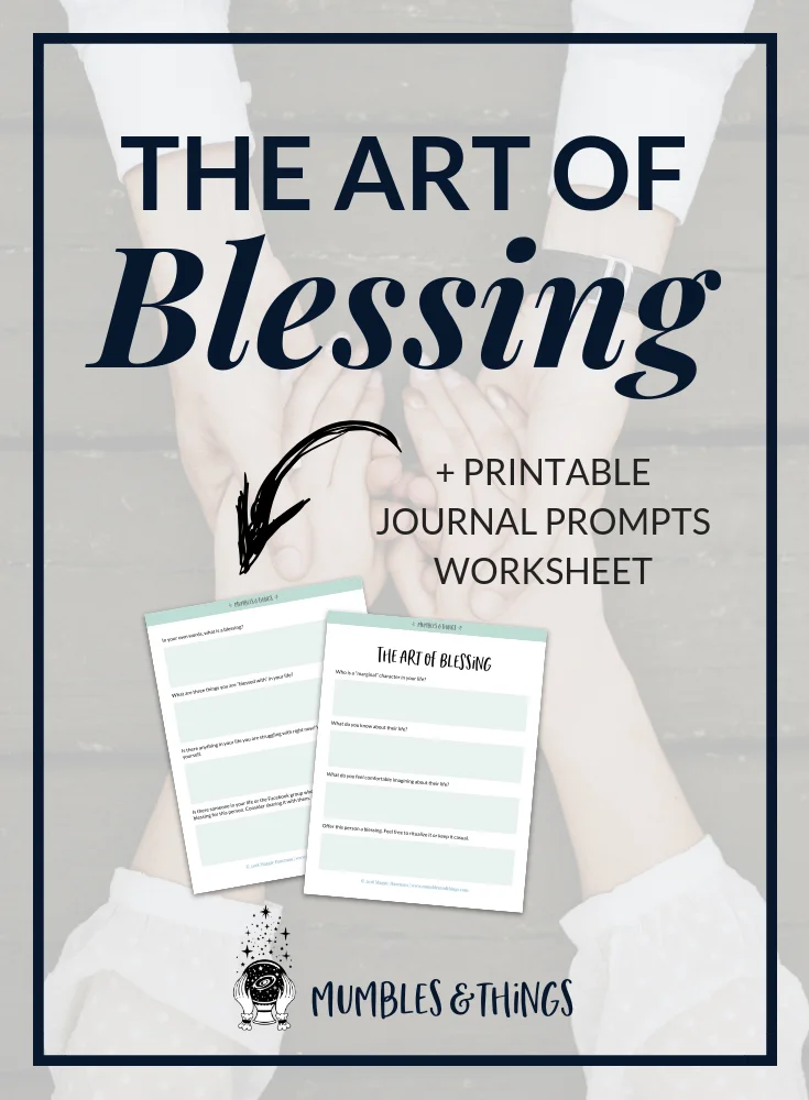 The Art of Blessing — Mumbles & Things