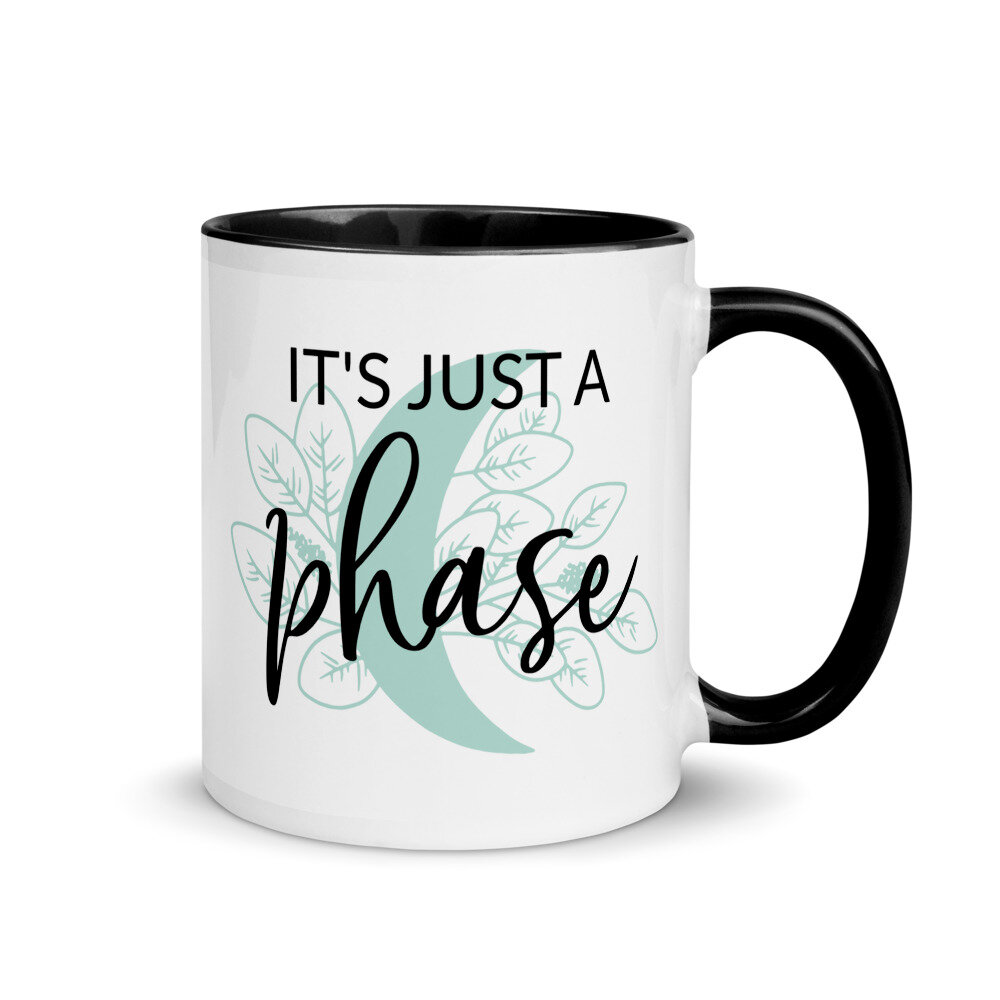 It's just a phase|Beer Cup|Coffee Cup|Can Cup