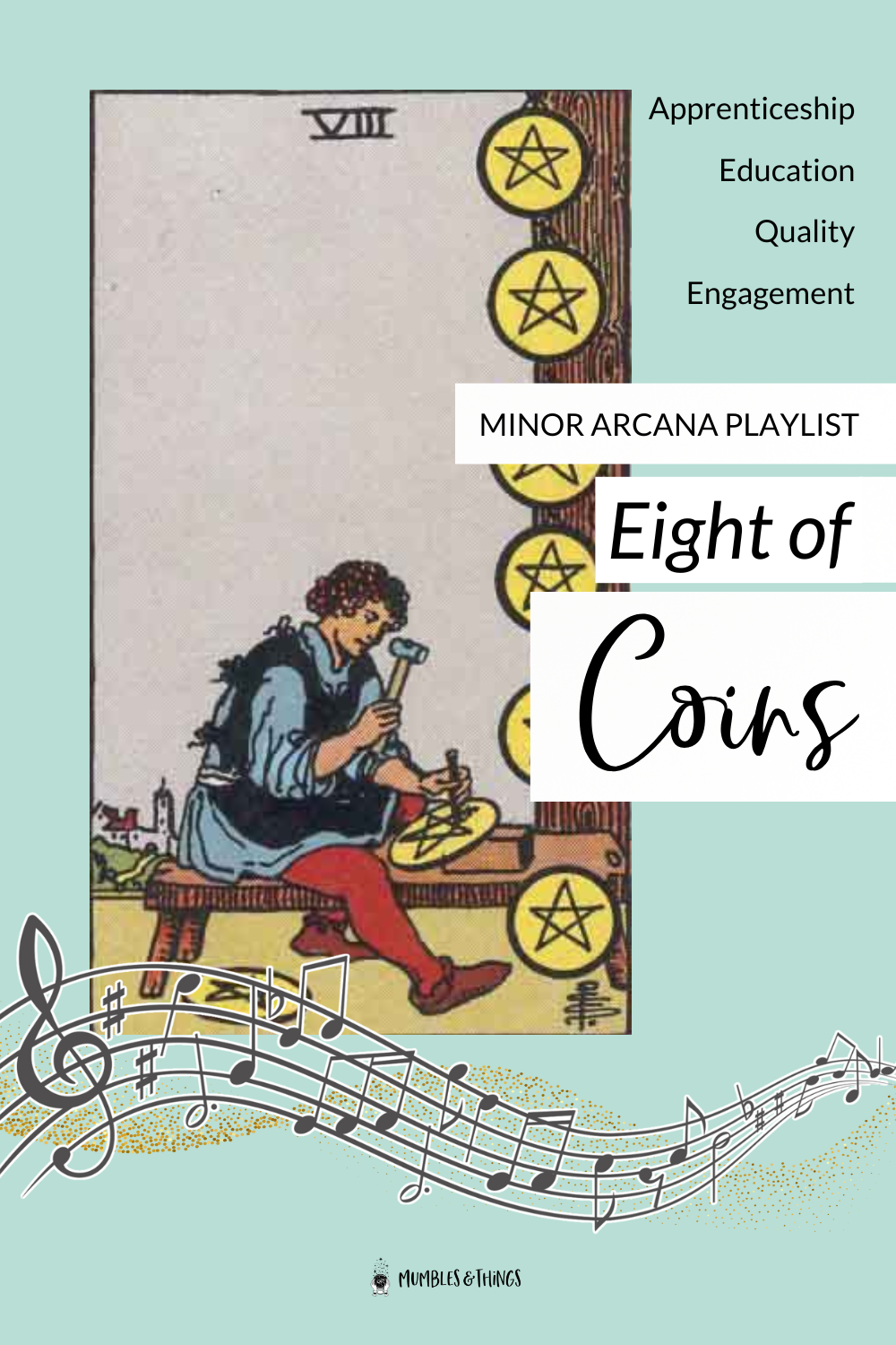 The Eight of Pentacles — Diligence & Craft Playlist