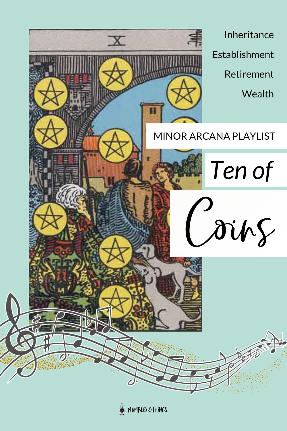 The Ten of Pentacles — Legacy & Fulfillment Playlist