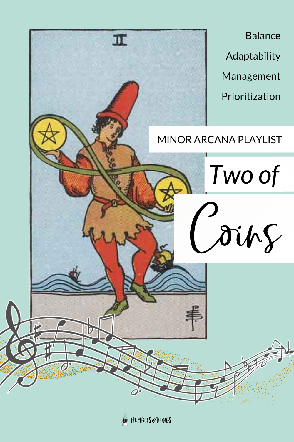 The Two of Pentacles — Balance &amp; Adaptability Playlist