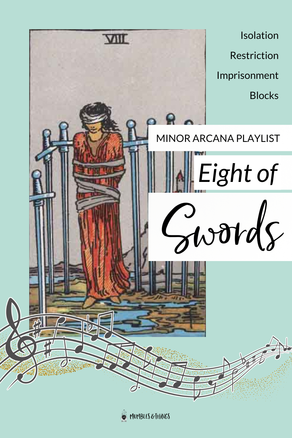 The Eight of Swords — Restriction & Isolation Playlist