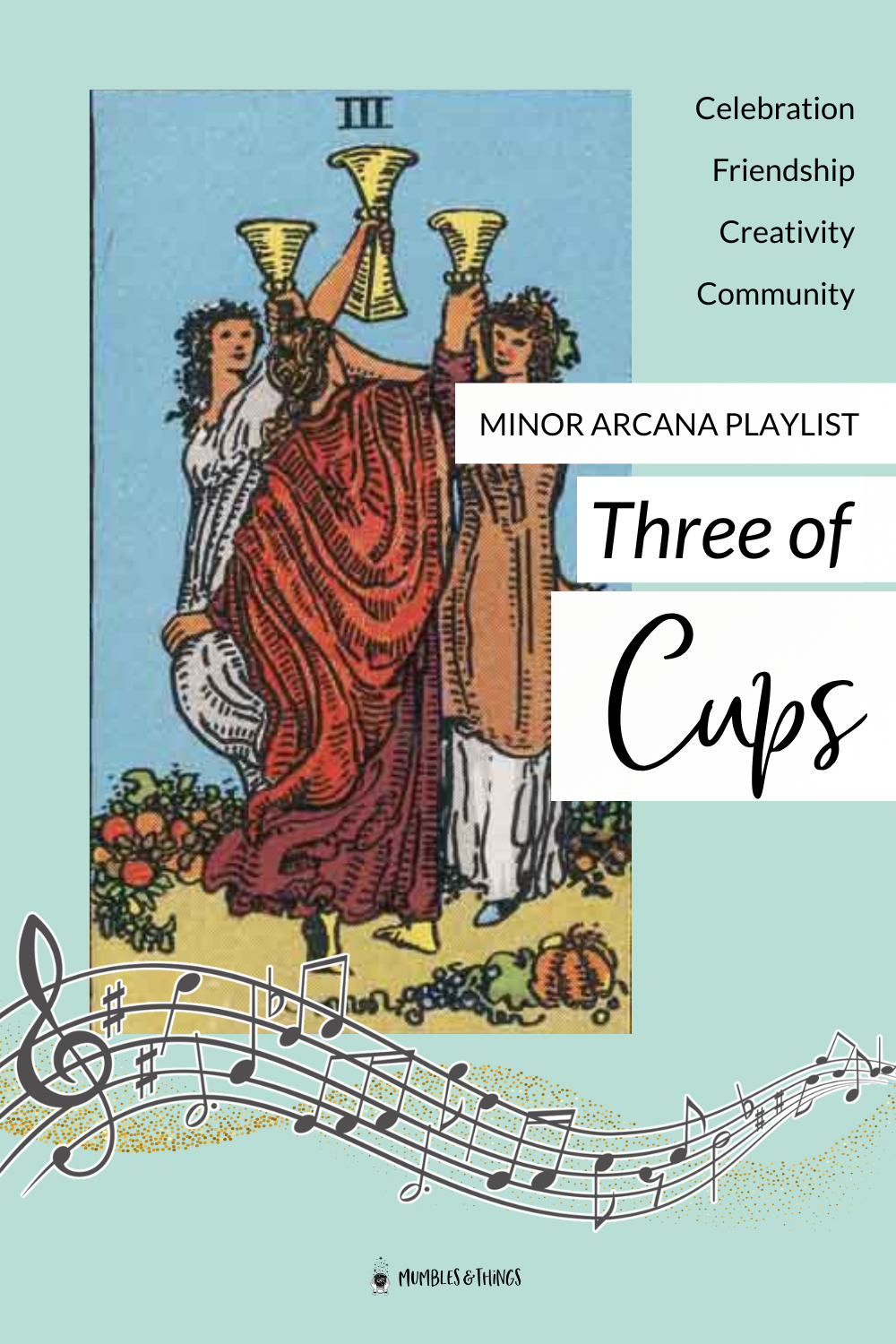 The Three of Cups — Friendship & Celebration Playlist