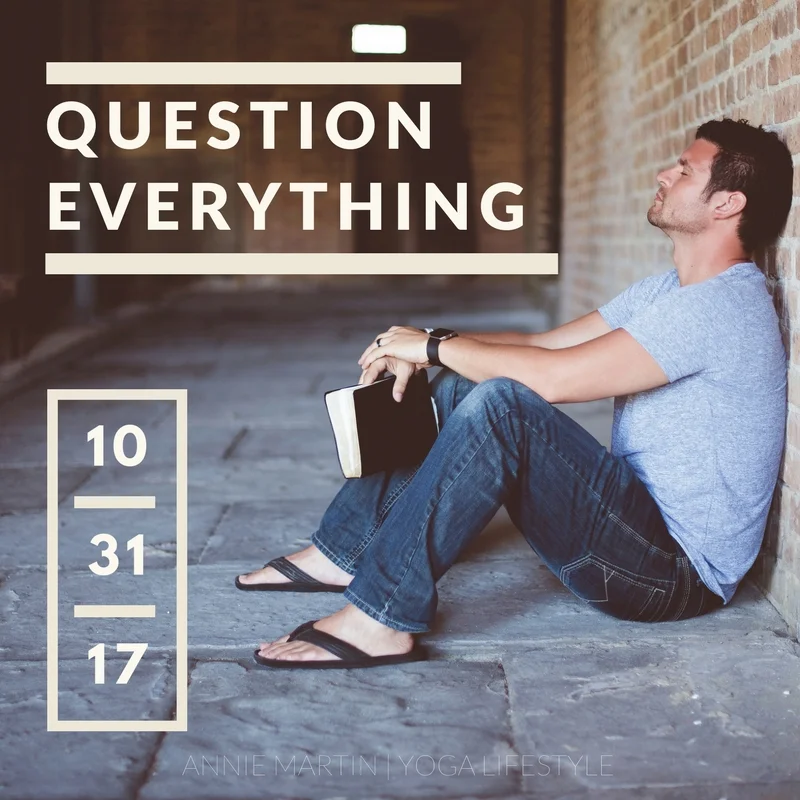 Question everything.jpg