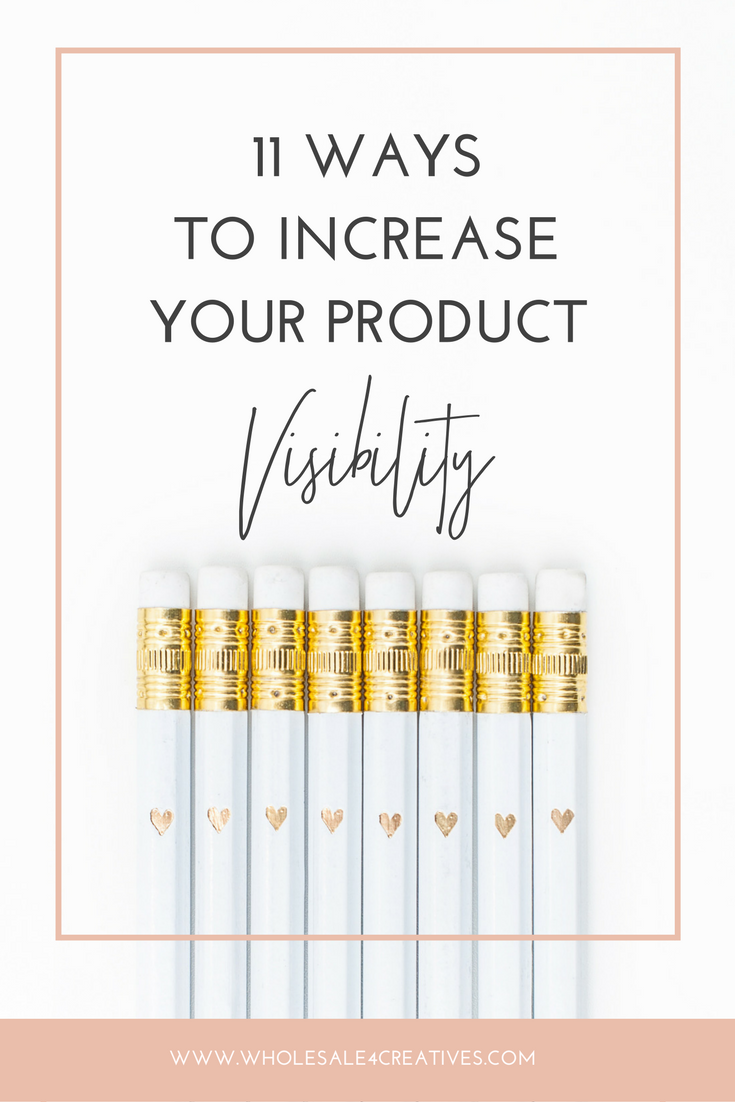 11 ways  to increase your product visibility 