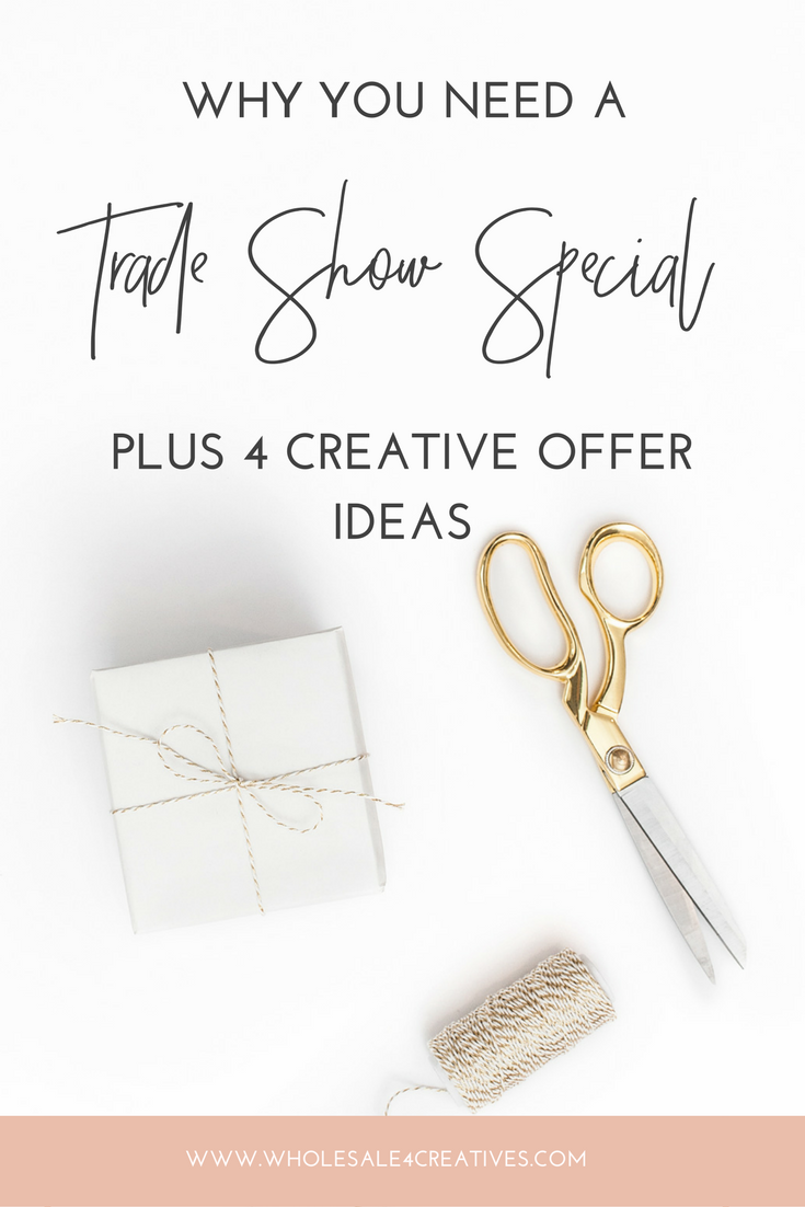 WHY YOU NEED A TRADE SHOW SPECIAL
