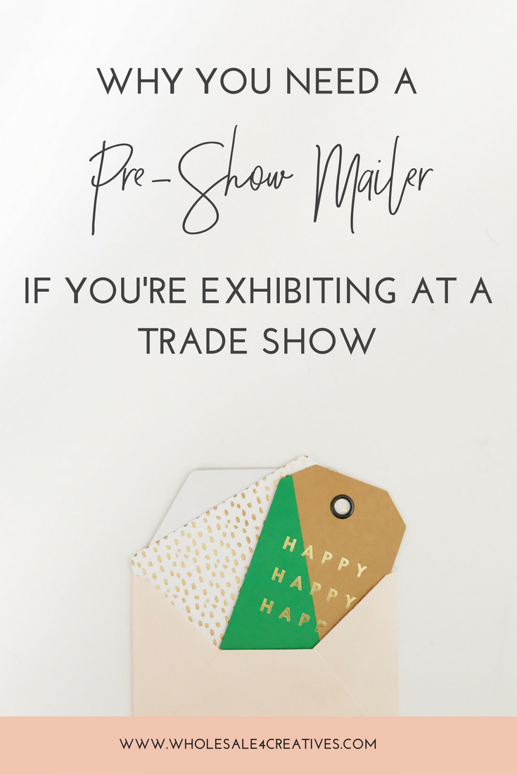 Why you need a Pre-show Mailer If You’re Exhibiting at a Trade Show
