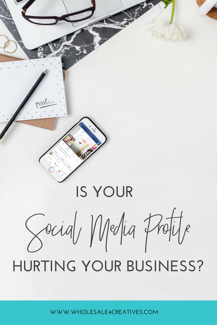 Is your Social Media Profile Hurting Your Business?