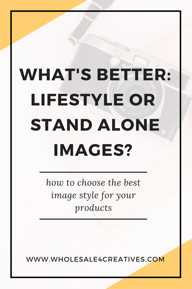 What’s Better: Lifestyle or Stand Alone Images? How to choose the best image style for your products
