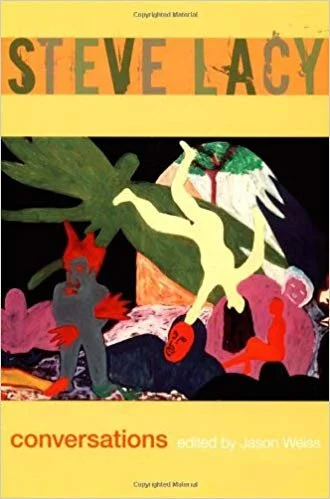 Review: Steve Lacy: Conversations by Jason Weiss