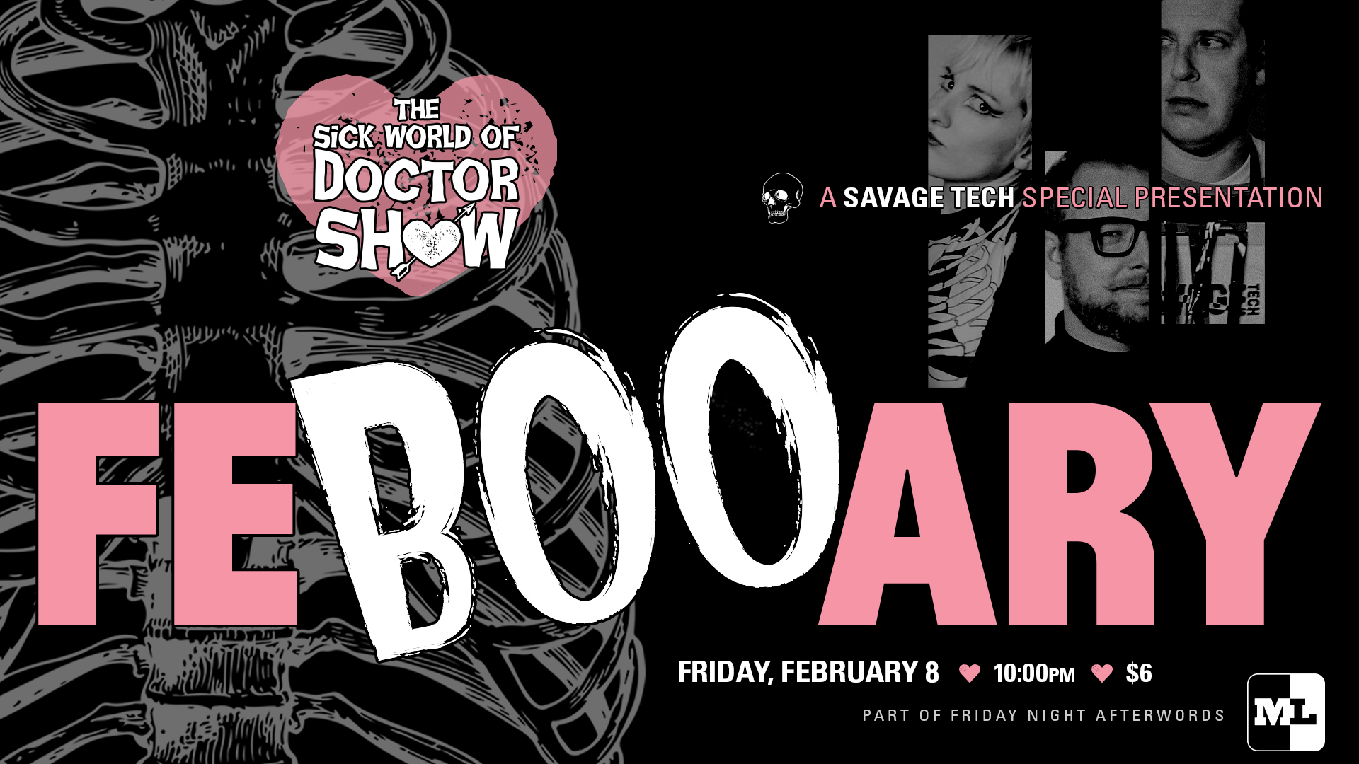 The Sick World of Doctor Show: “FeBOOary” / FRI 2.8 @ 10PM / $6 at MadLab | 227 N 3rd St, Columbus, OH 43215