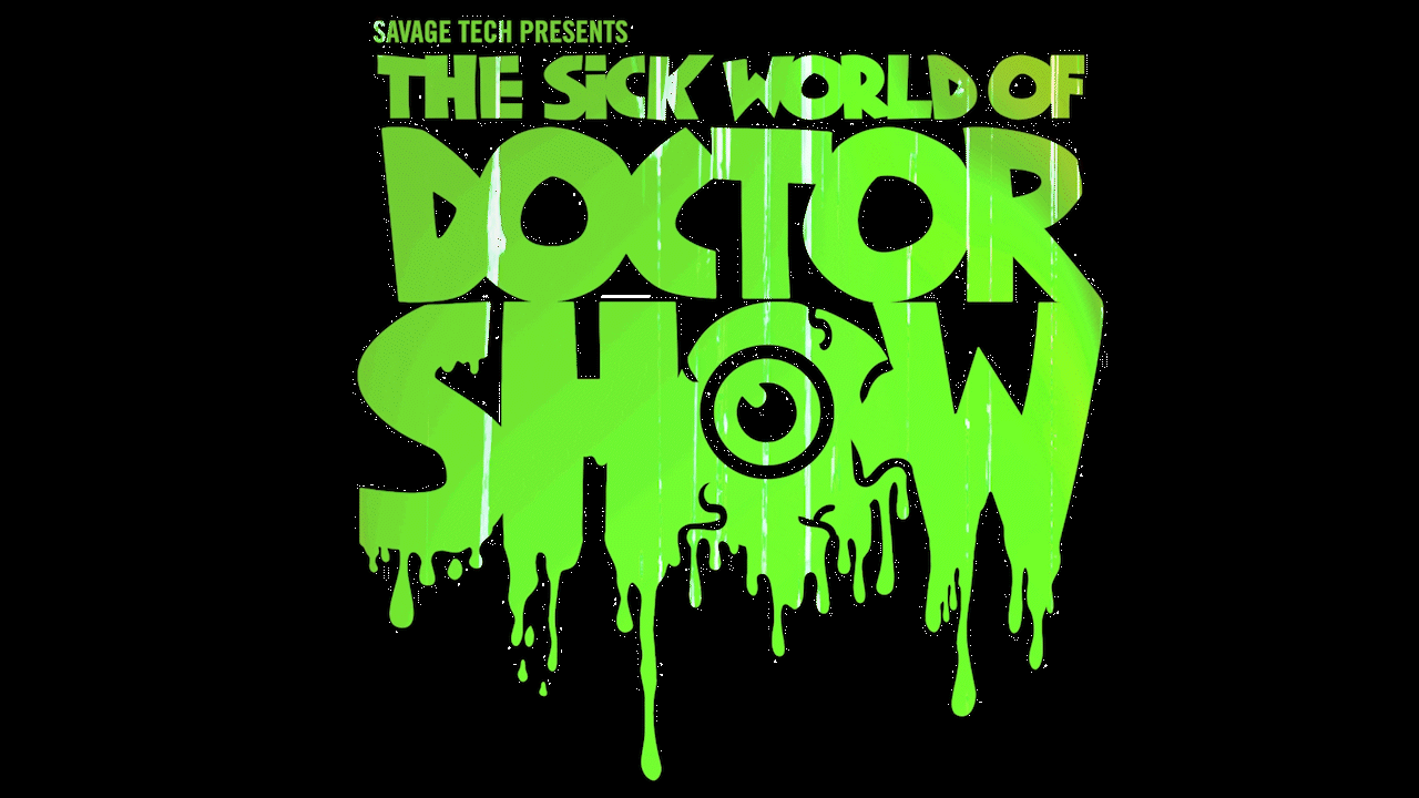 The Sick World of Doctor Show in Cleveland!