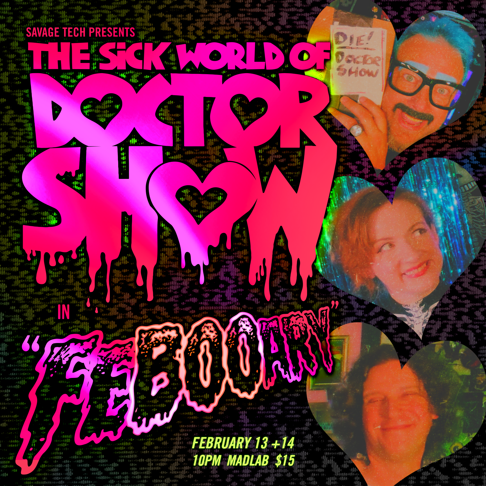 The Sick World of Doctor Show in "FeBOOary!"