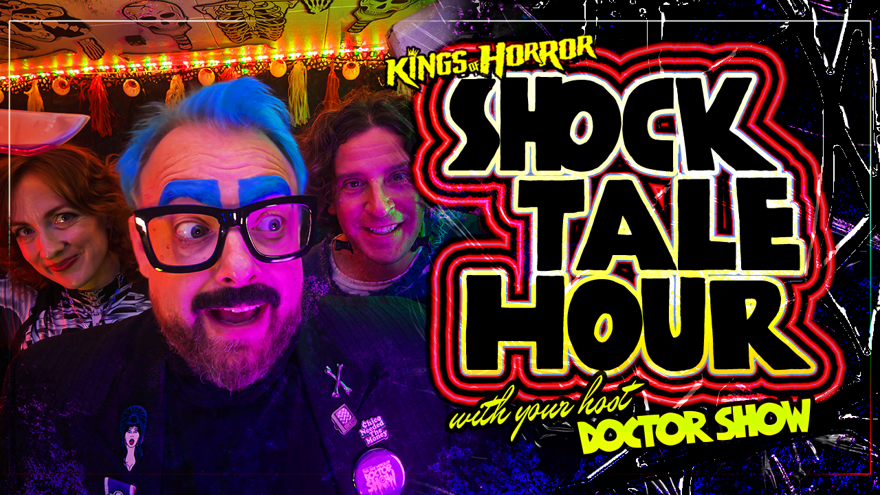 Shocktale Hour with Doctor Show 9/12