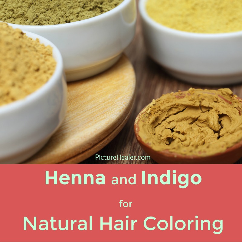 Henna and Indigo Natural Hair Coloring — Picture Healer - Feng Shui and  fortune telling