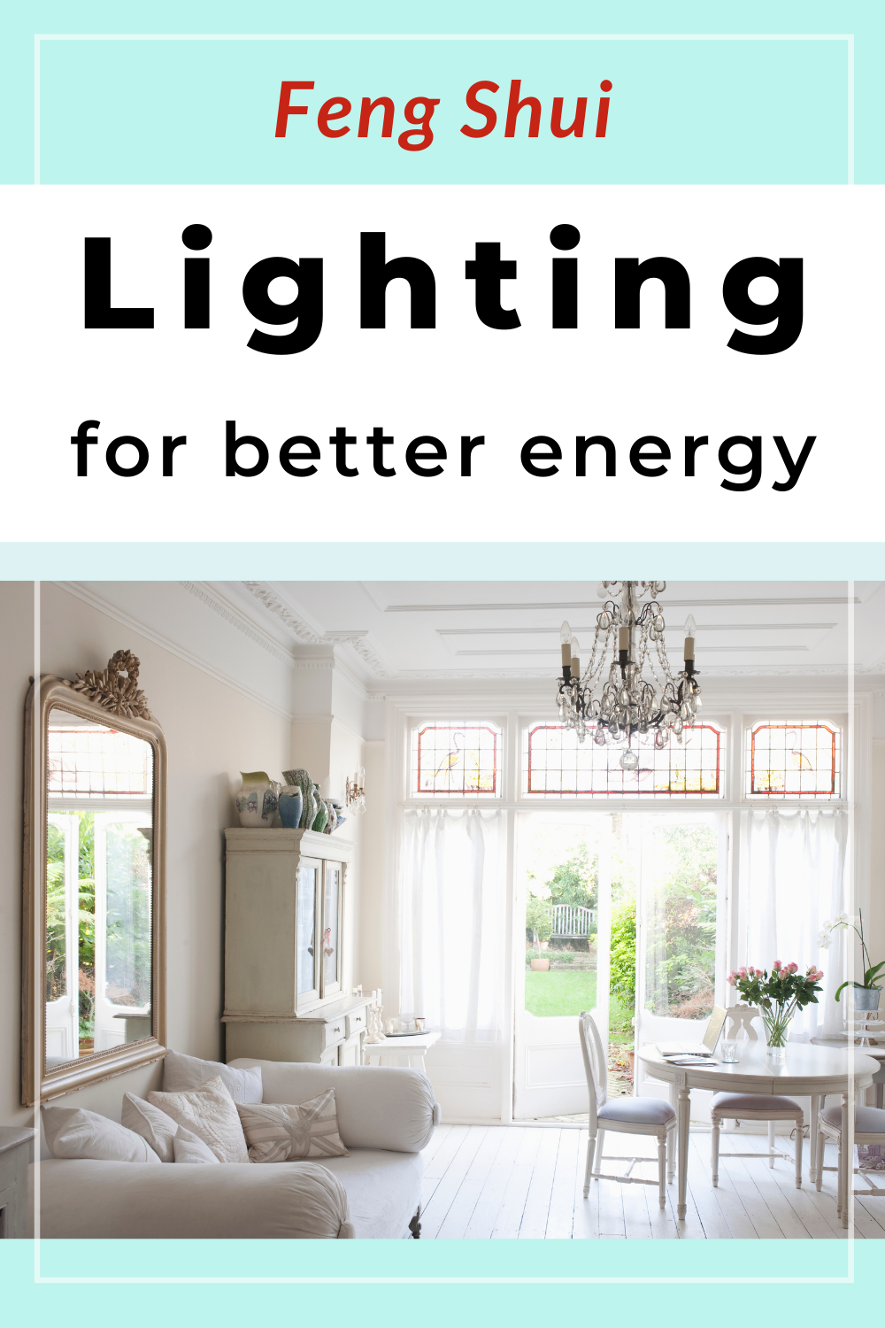 Better energy with lighting design — Picture Healer - Feng Shui and ...