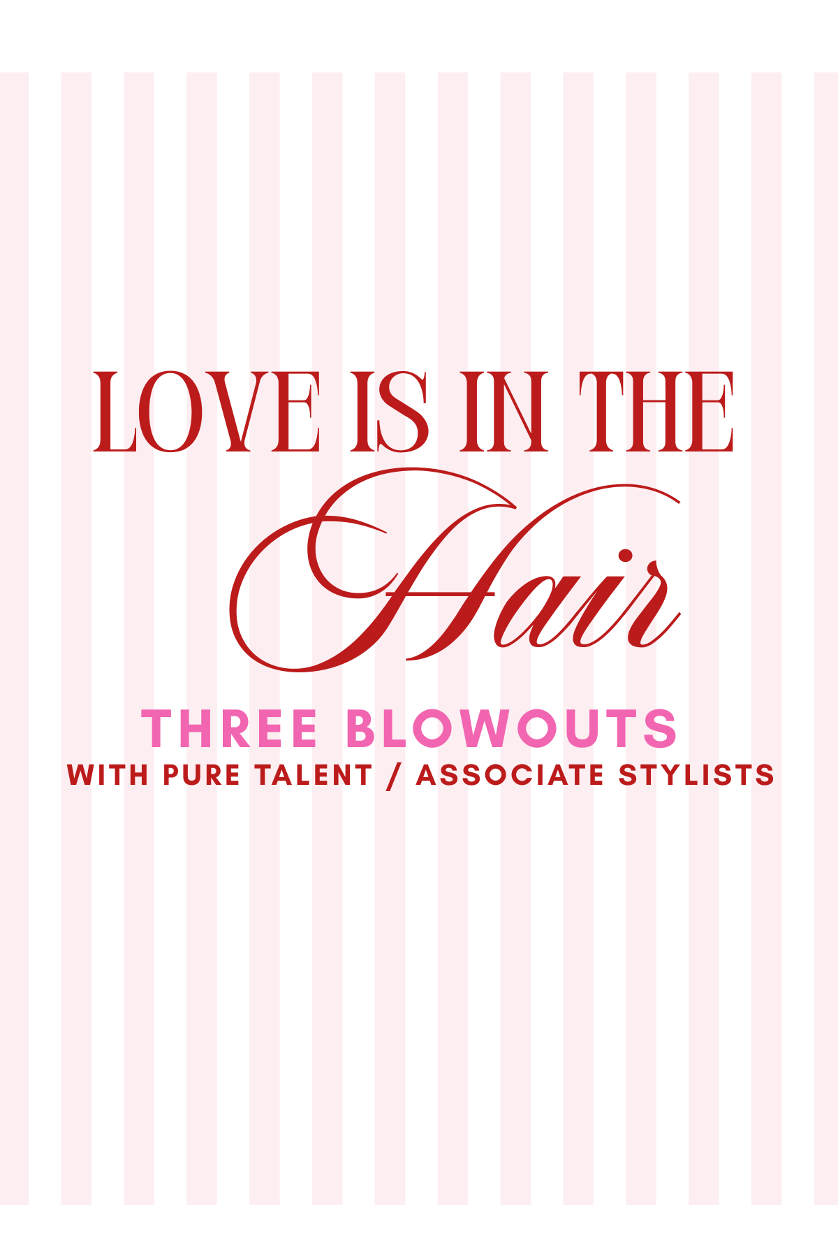 LOVE IS IN THE HAIR