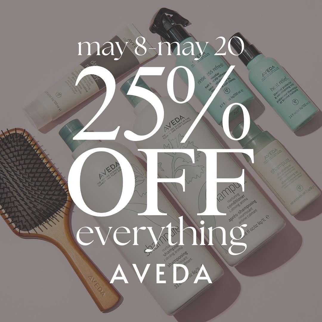 Yesss! Get in here! It&rsquo;s time to stock up on all your aveda essentials! Now through the 20th.