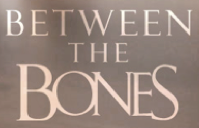 Between the Bones.png