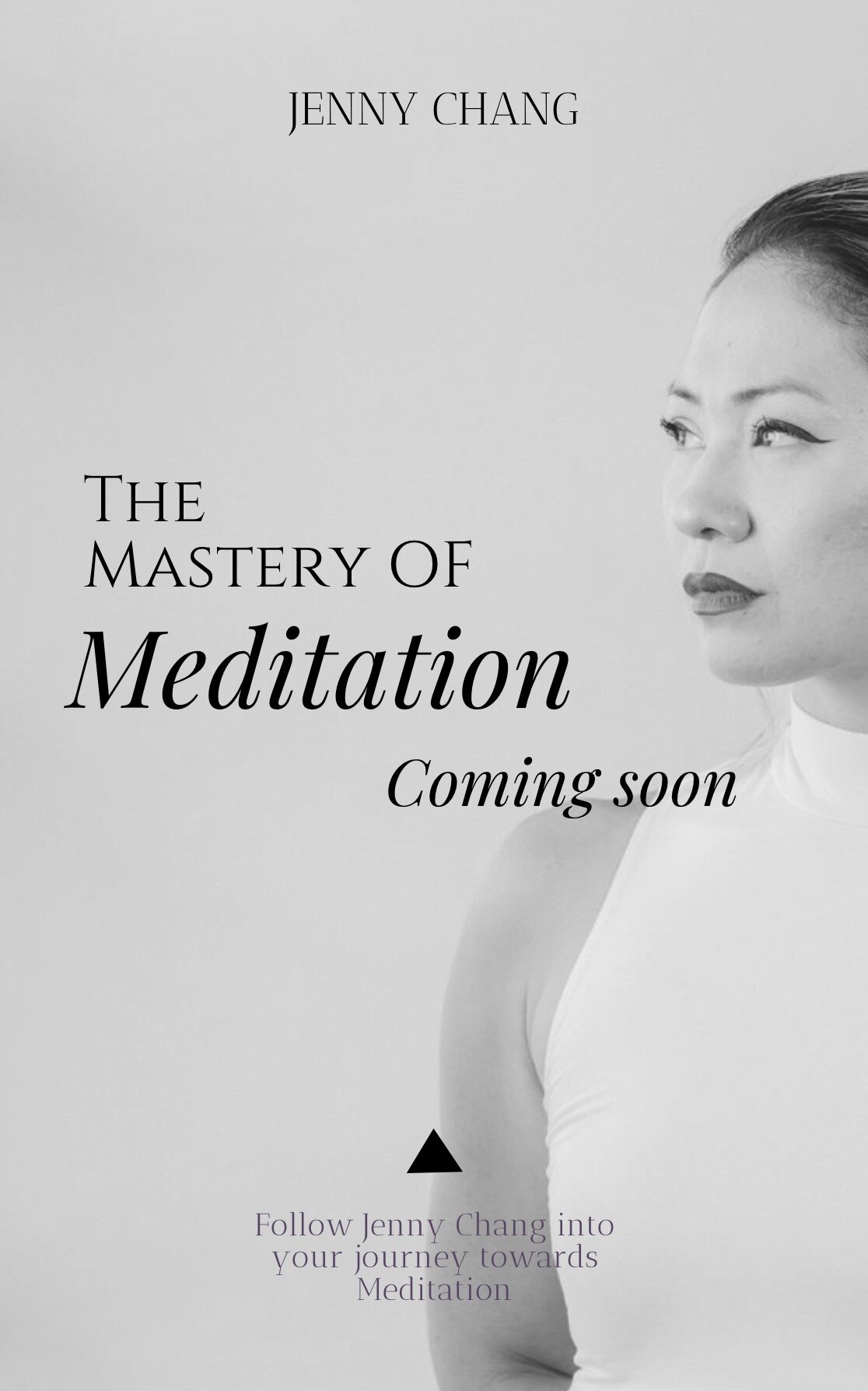 The Mastery of Meditation - Coming Soon