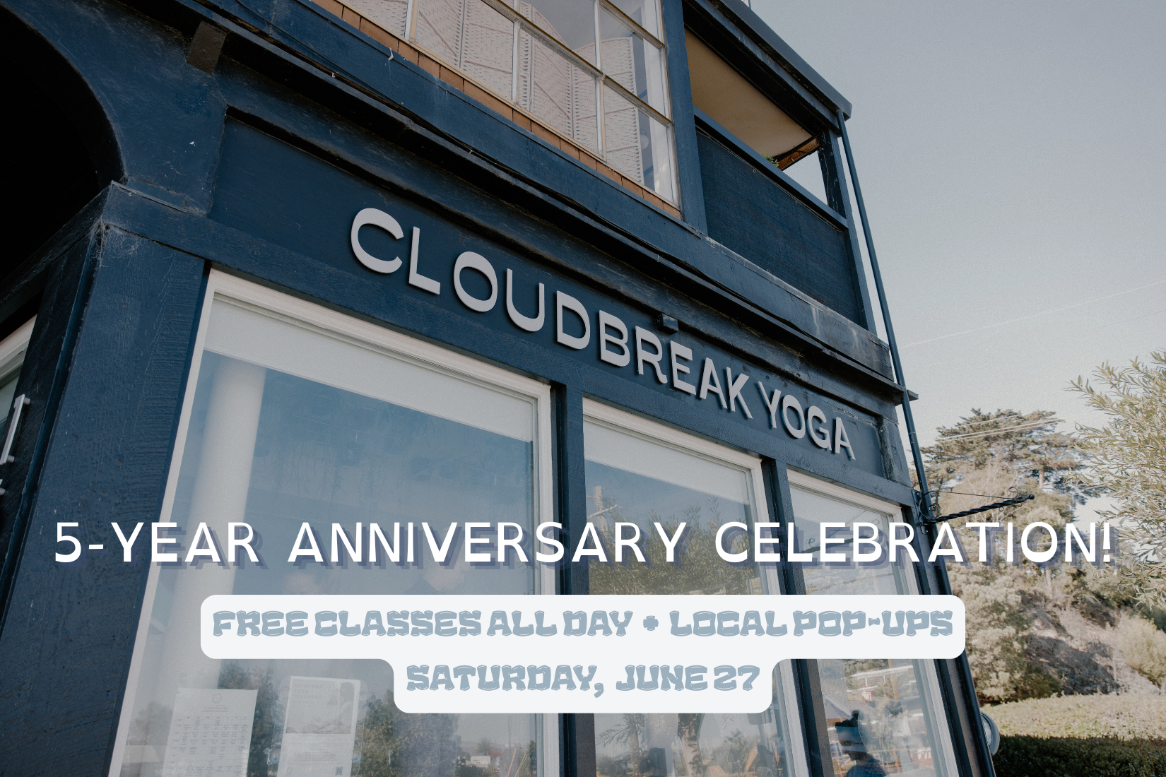 Cloudbreak Turns 5: FREE Classes All Day + Local Pop Ups!