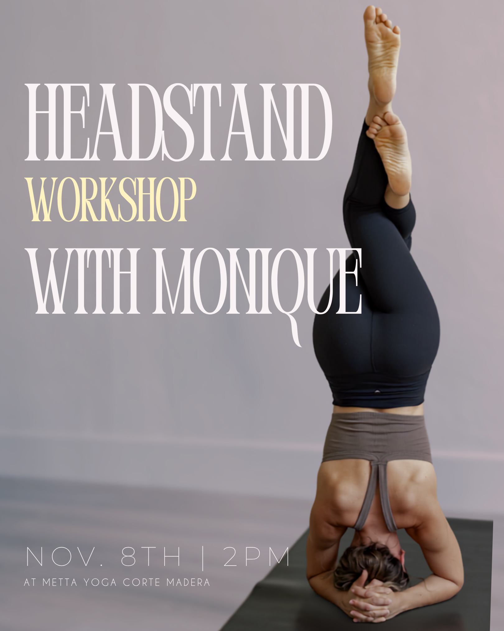 HEADSTAND WORKSHOP WITH MONIQUE