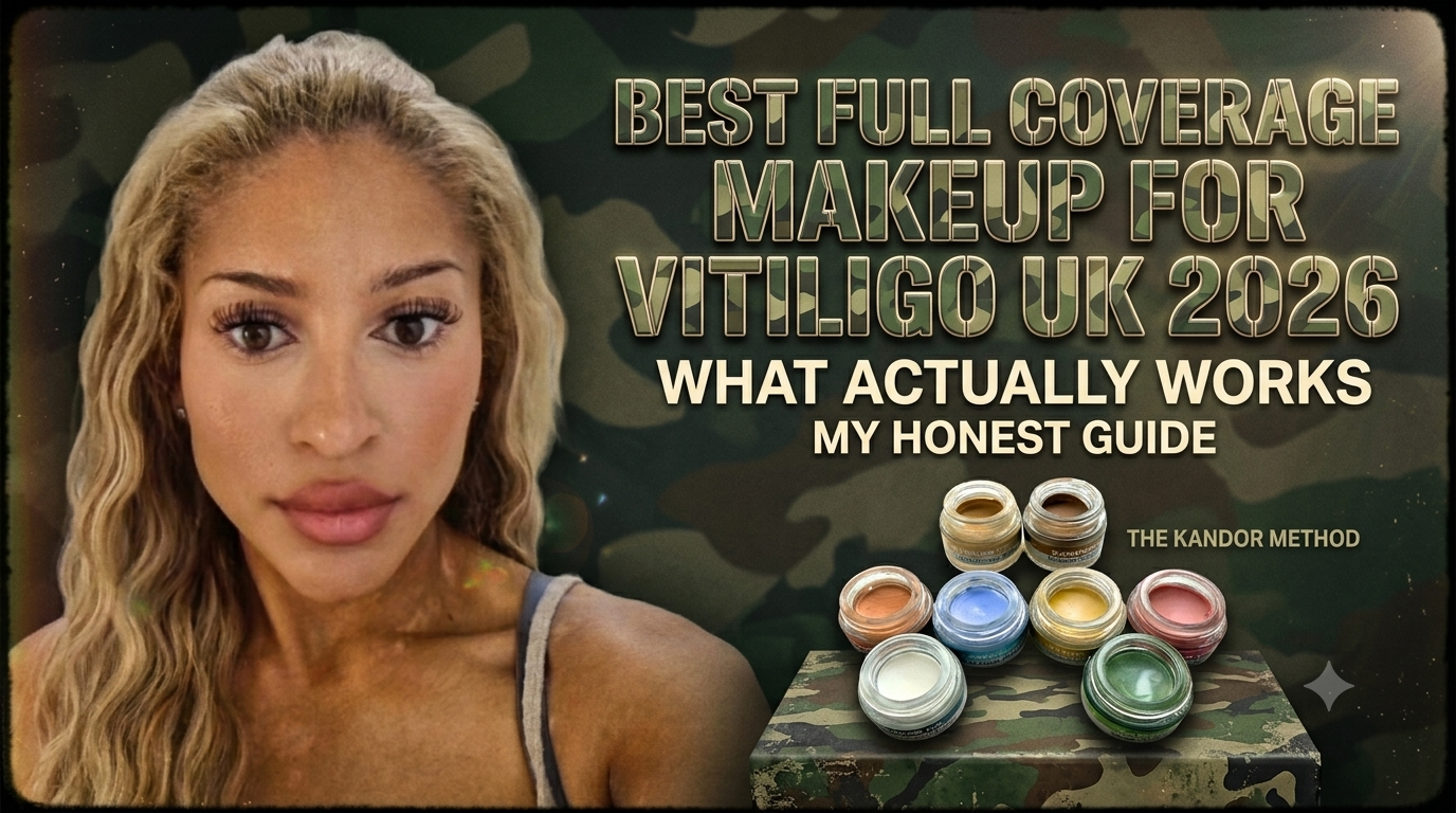 Best Full Coverage Makeup for Vitiligo UK 2026 — What Actually Works 