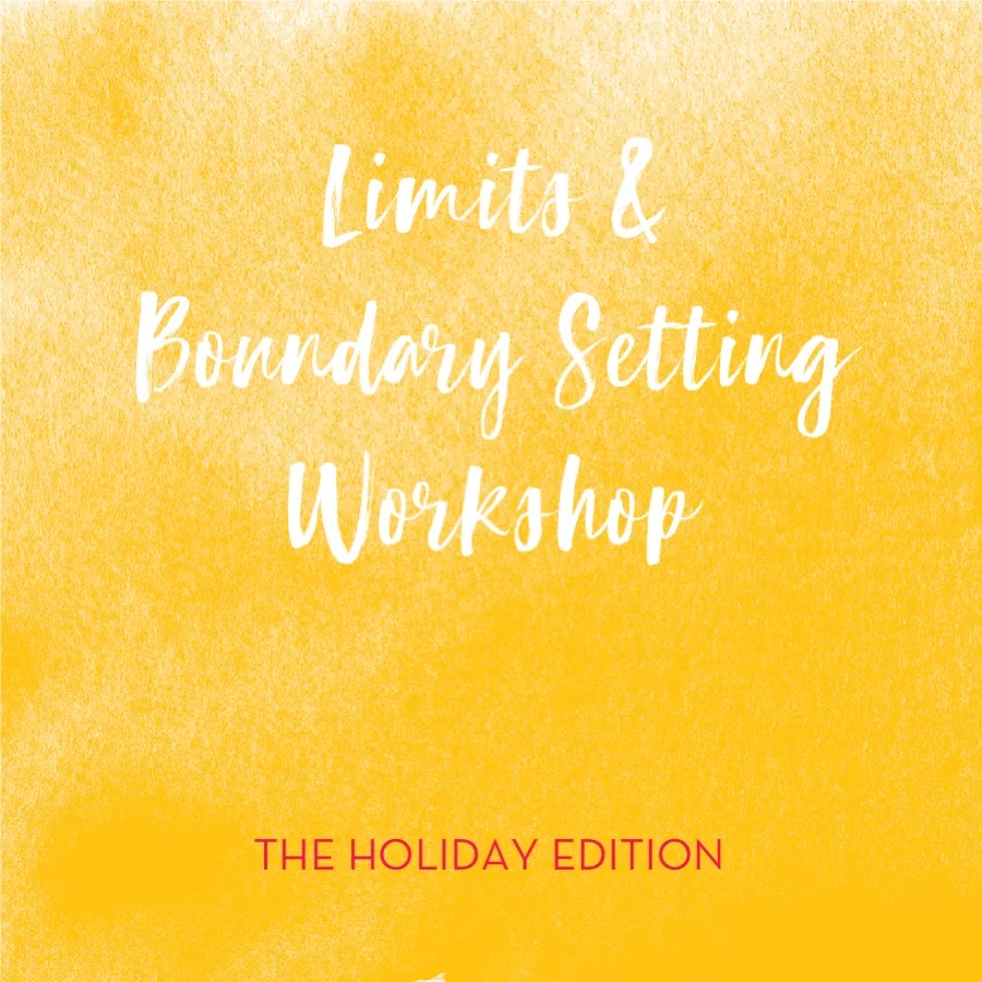 Limits & Boundary Setting Workshop 