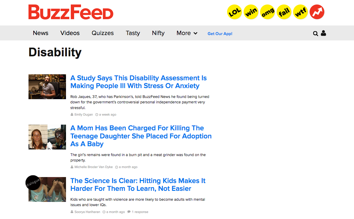 “What we’re trying to do is to talk about disability in a way that’s really personable and accessible for our audience” explains Louise Ridley, news editor at BuzzFeed UK. “We’ve got some amazing stories, we’ve got lots of writing by disabled young people, and there’s a mixture of hard-hitting news.”