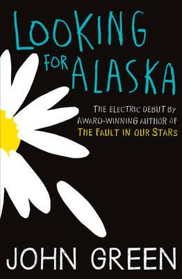 6. Looking for Alaska written by John Green.jpg