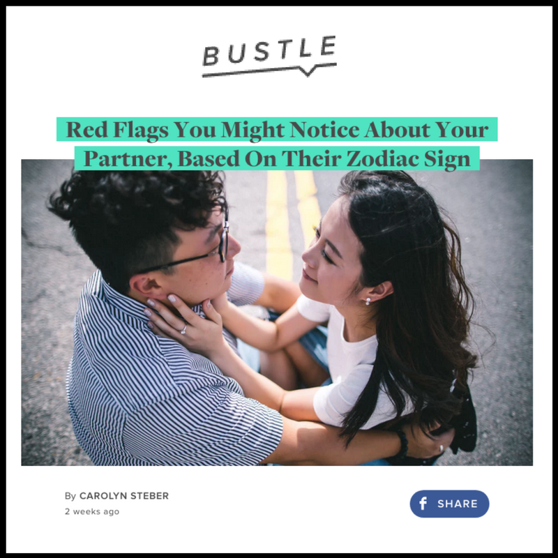 BUSTLE | Red Flags you Might Notice about your Partner, Based on their Zodiac Sign (Copy)