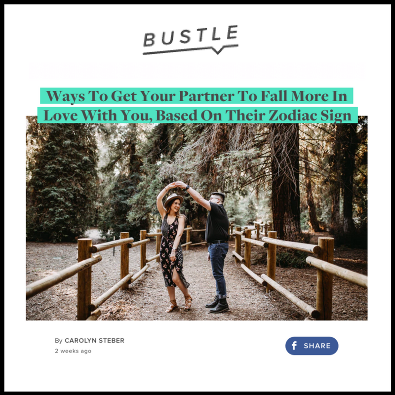 BUSTLE | Ways to Get your Partner to Fall More in Love with you, Based on their Zodiac Sign (Copy)
