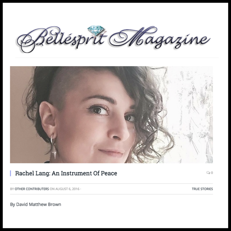 BELLESPIRIT MAGAZINE | Rachel Lang: An Instrument Of Peace (Copy)