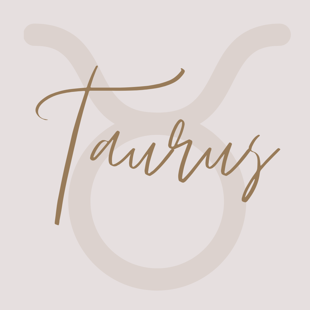 Taurus - August (Copy)
