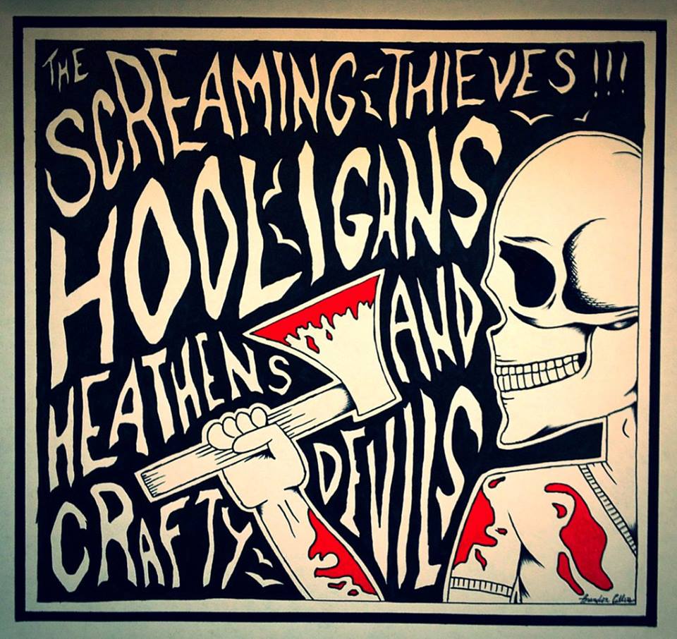 The Screaming Thieves "Hooligans, Heathens, and Crafty Devils"