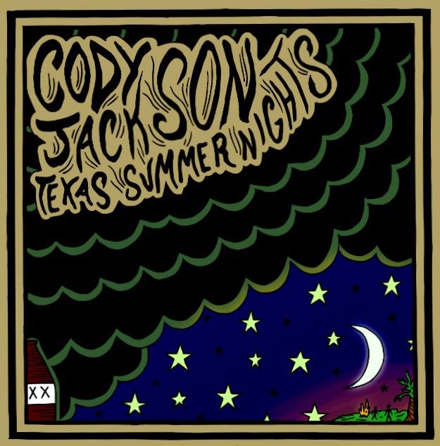Cody Jackson "Texas Summer Nights"