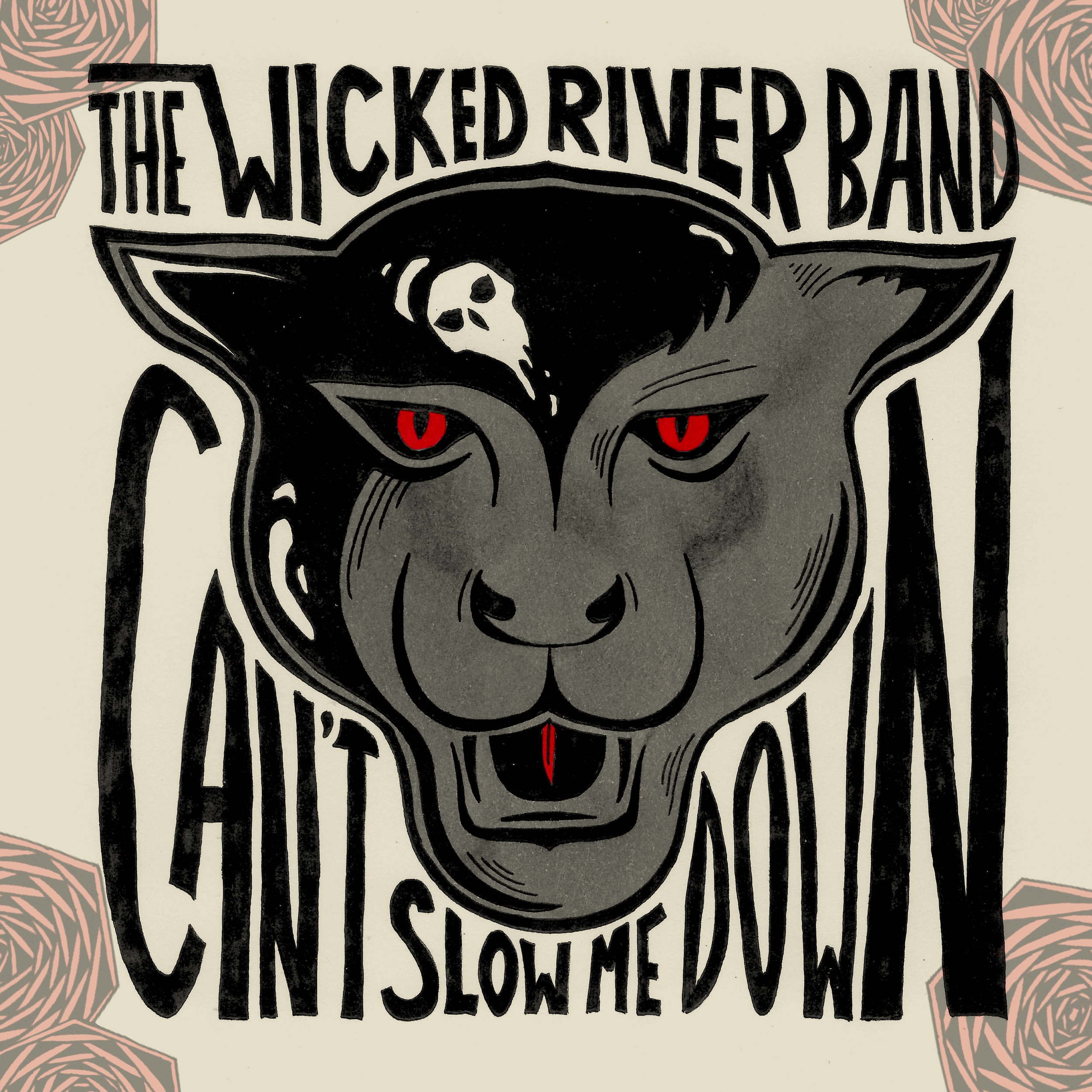 The Wicked River Band "Can't Slow Me Down" Single Cover