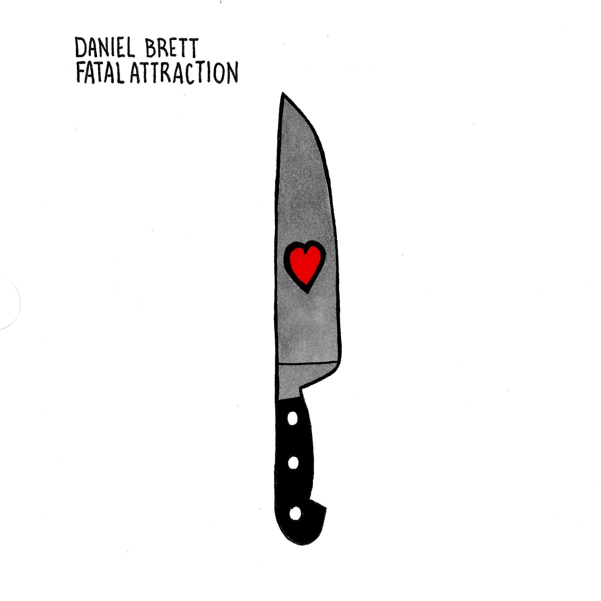 Daniel Brett "Fatal Attraction" Single Art