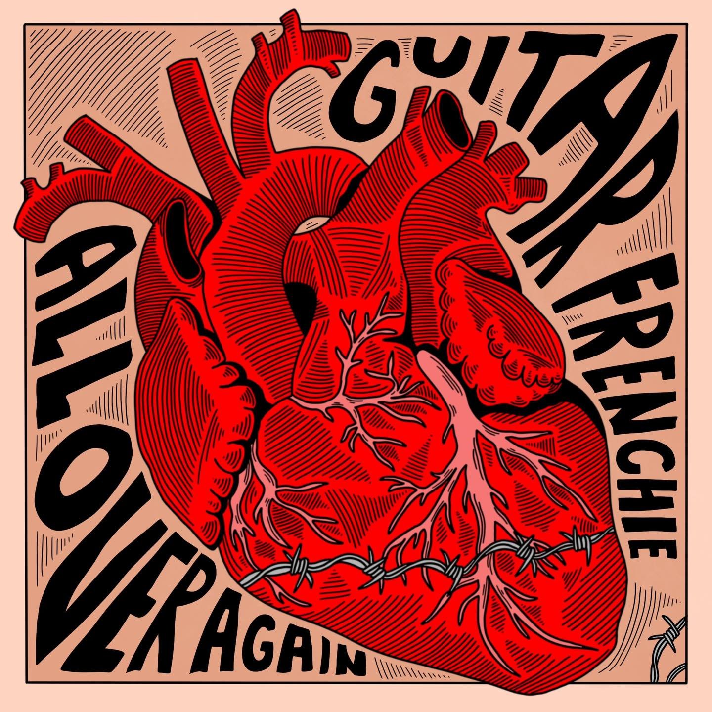 Guitar Frenchie "All Over Again" Single Art