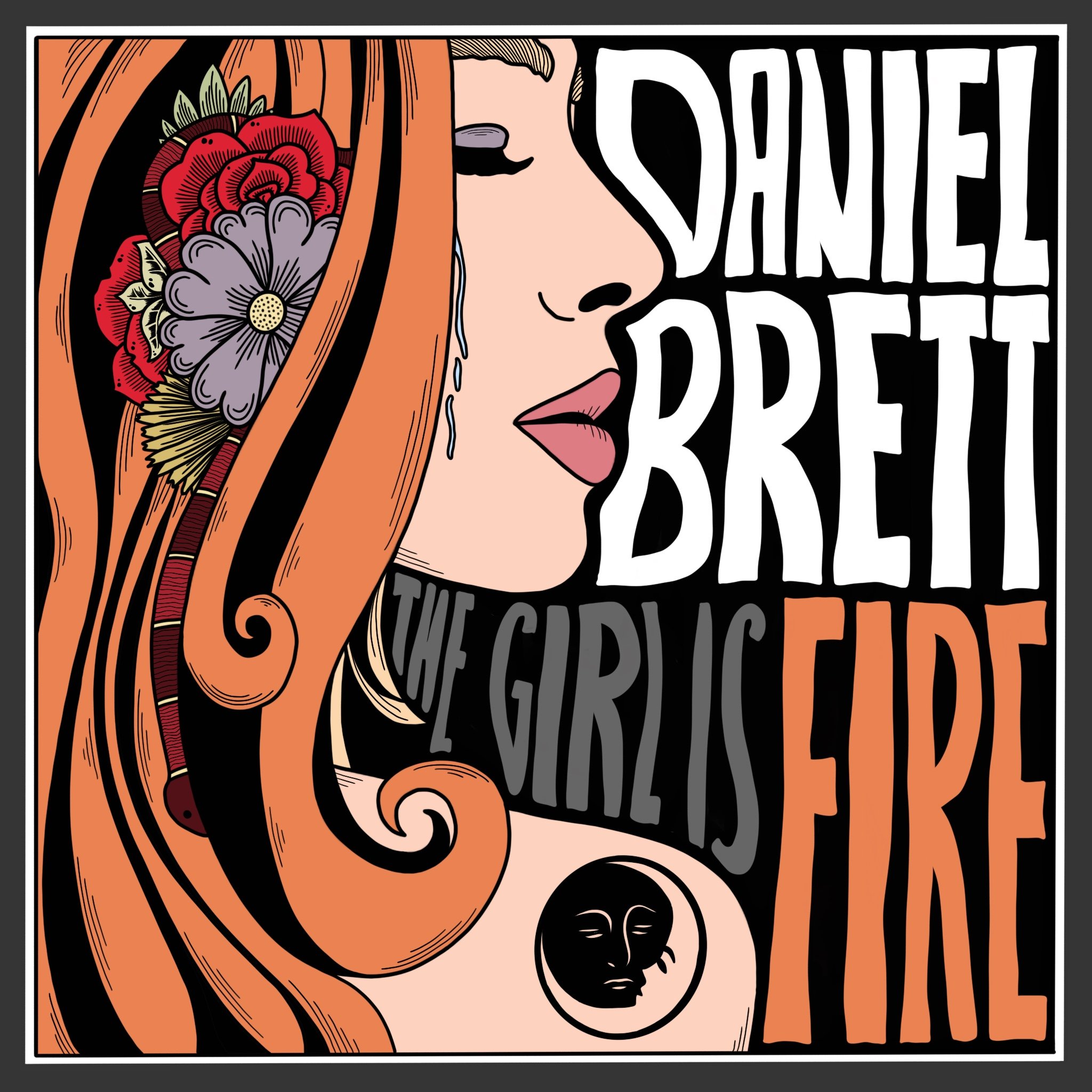 Daniel Brett " The Girl is Fire" Single Cover
