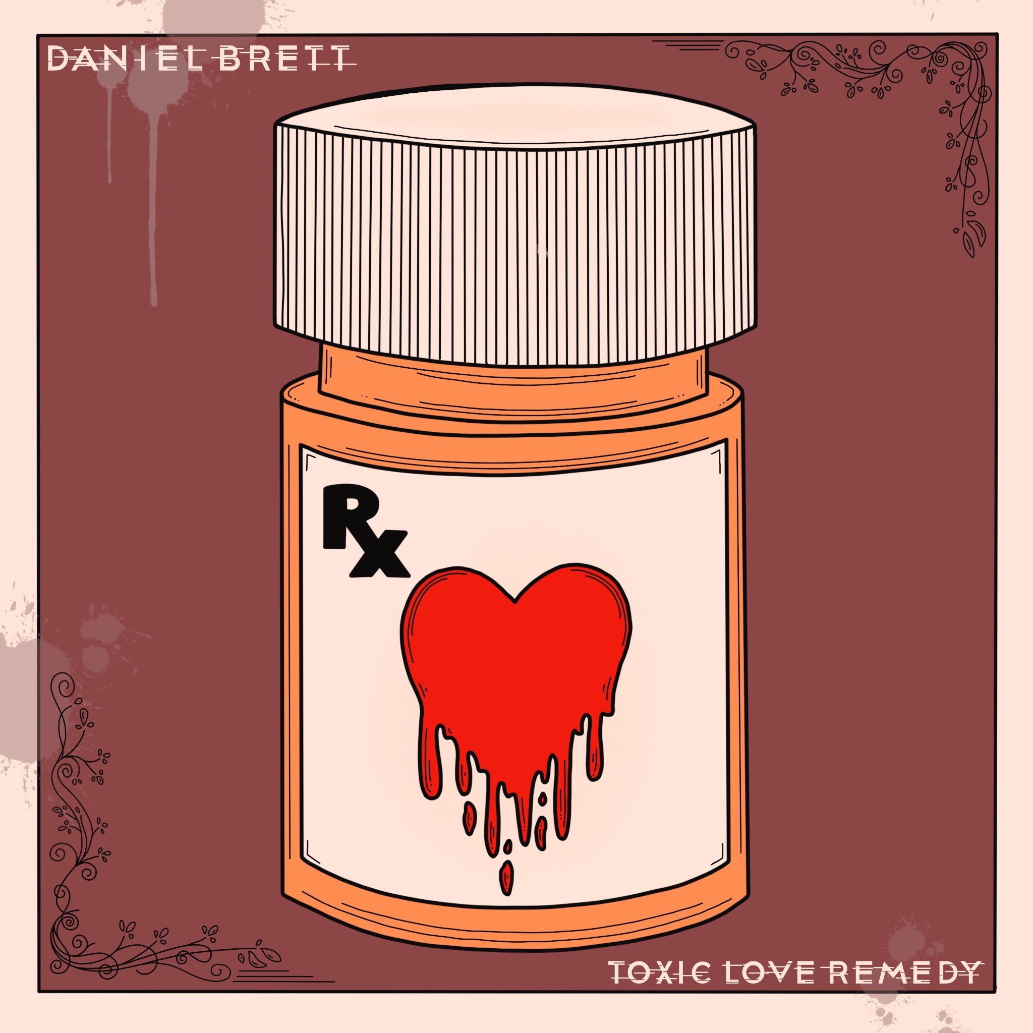 Daniel Brett "Toxic Love Remedy" Album Cover