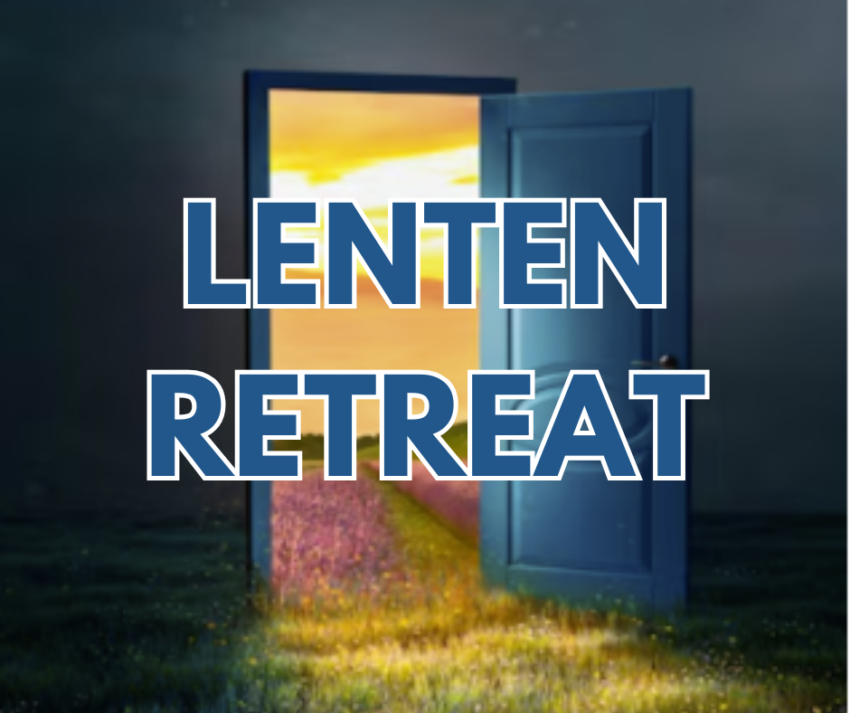 Lenten Retreat