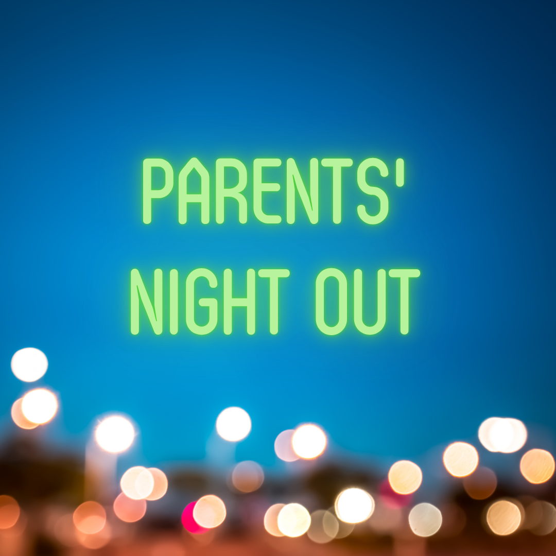 Parents’ Night Out