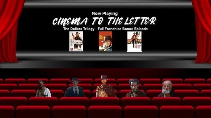 Cinema To The Letter: The Dollars Trilogy - Full Franchise (Bonus)