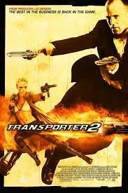    Transporter 2  - Louis Leterrier  