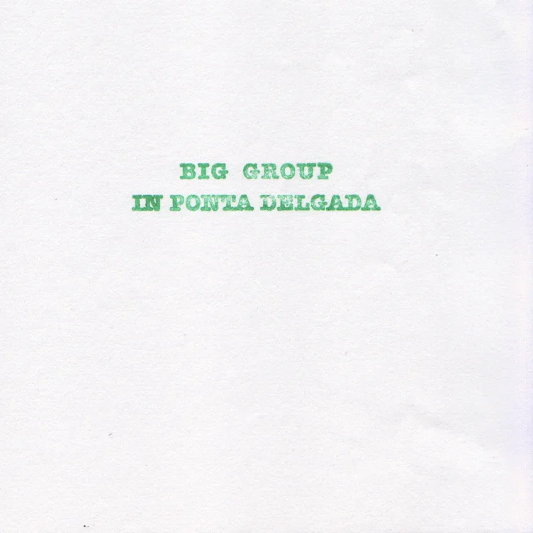 Big Group :: In Ponta Delgada