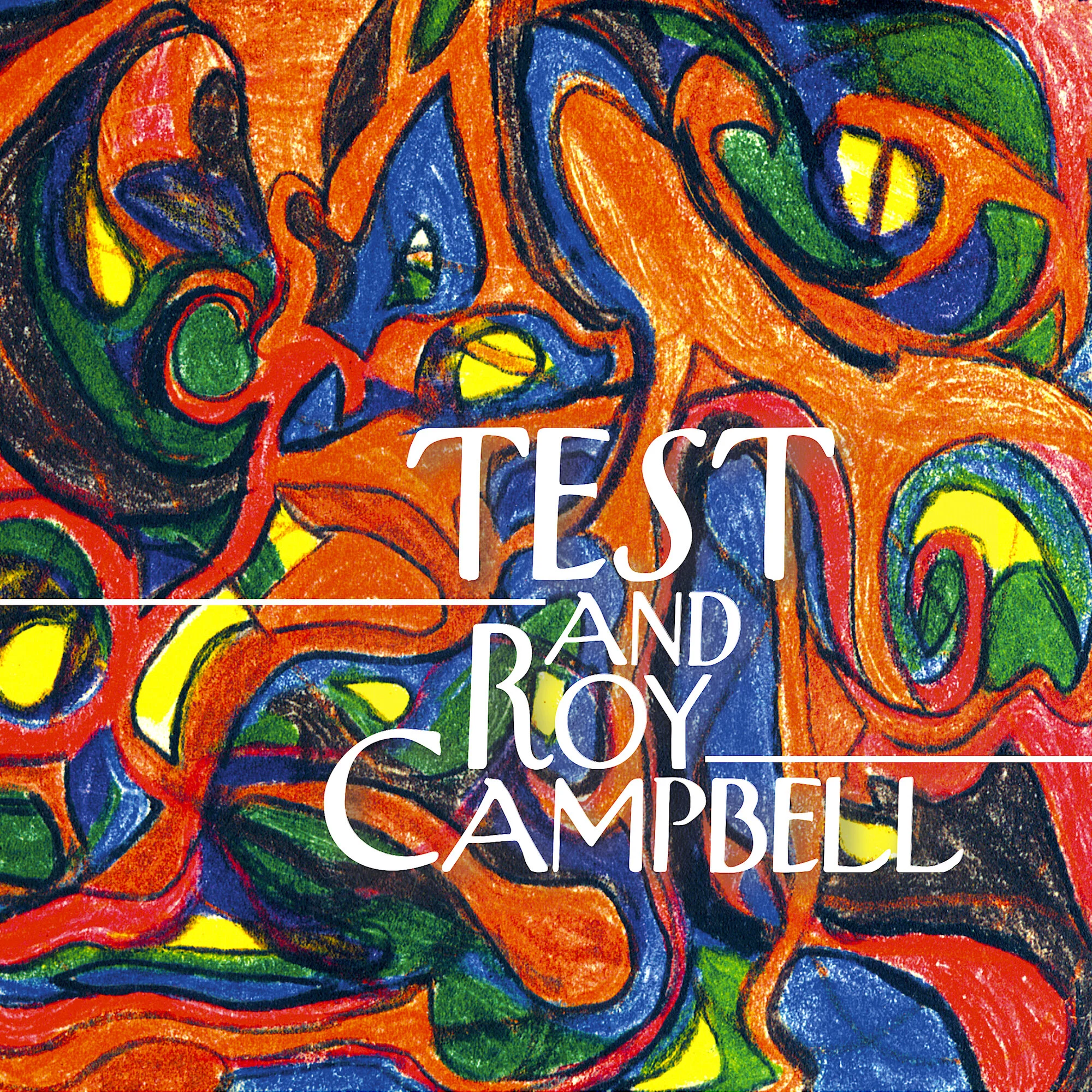 TEST and Roy Campbell CD