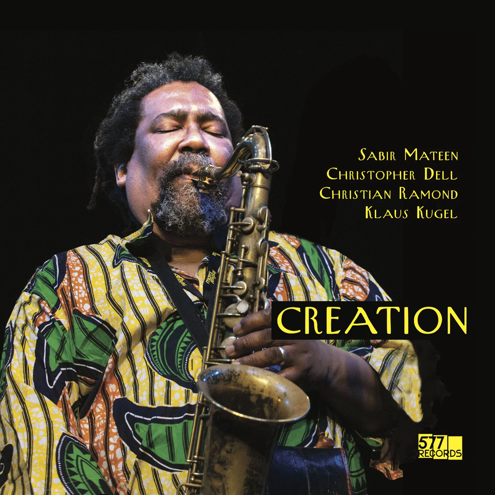 Sabir Mateen, Christopher Dell, Christian Ramond, Klaus Kugel :: Creation