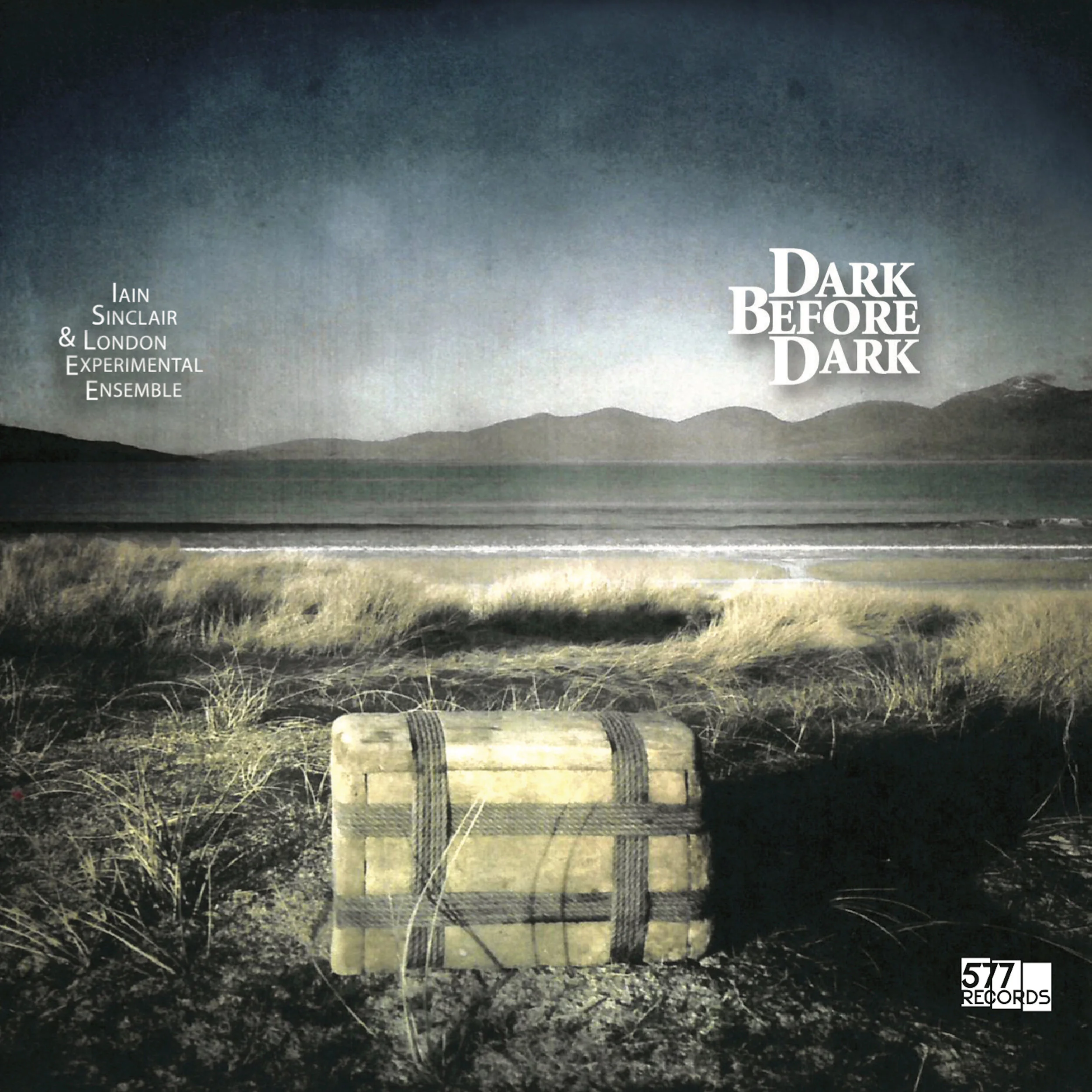 Iain Sinclair and London Experimental Ensemble :: Dark Before Dark